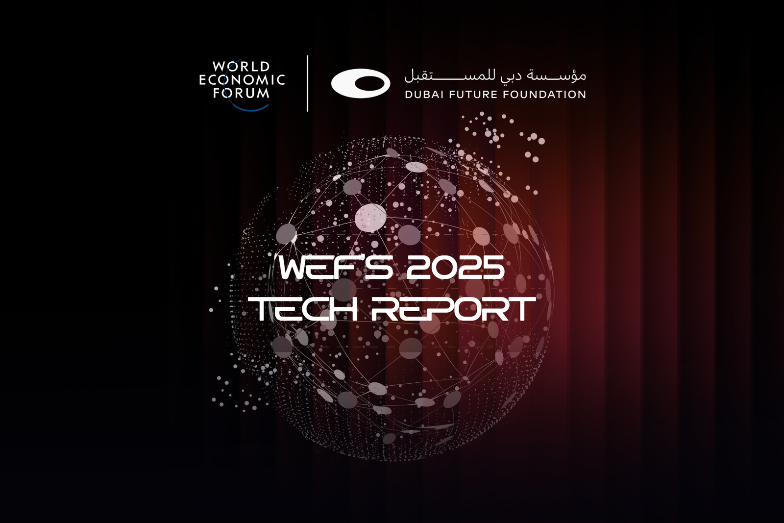 Dubai, Future, convergence, global, Top, 10, emerging, technologies, 2025, report, tech